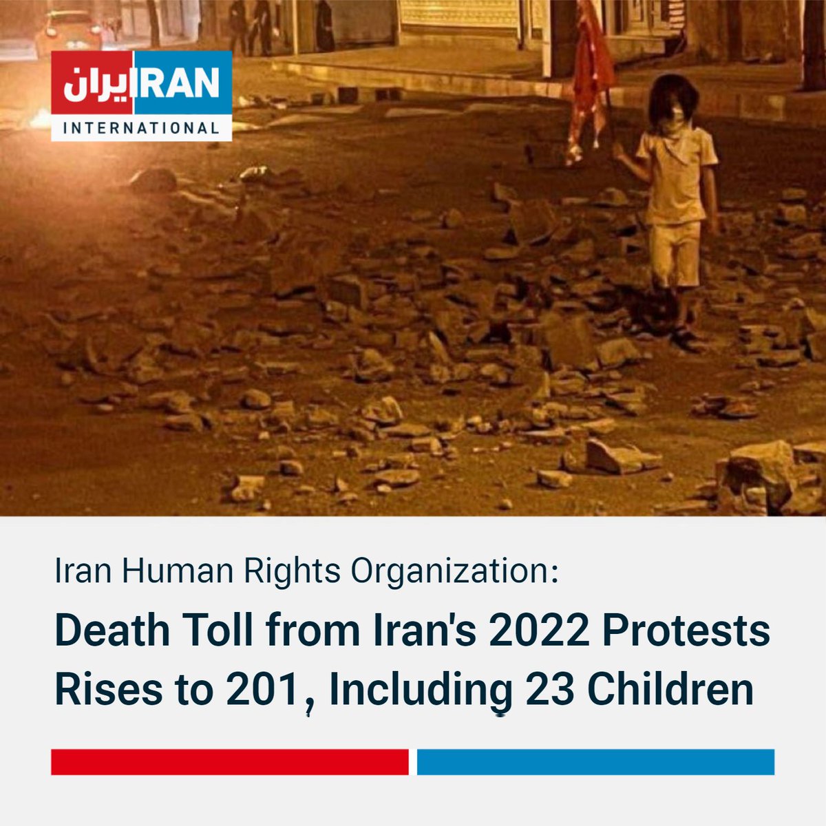 IranIntl_En's tweet photo. #BREAKING At least 201, including 23 children, have been killed so far during the 2022 protests in 18 Iranian provinces, the Norway-based human rights organization @IHRights said.
The figure does not account for those possibly killed in Sanandaj in the past three days. https://t.co/ZlB5OxCsxg