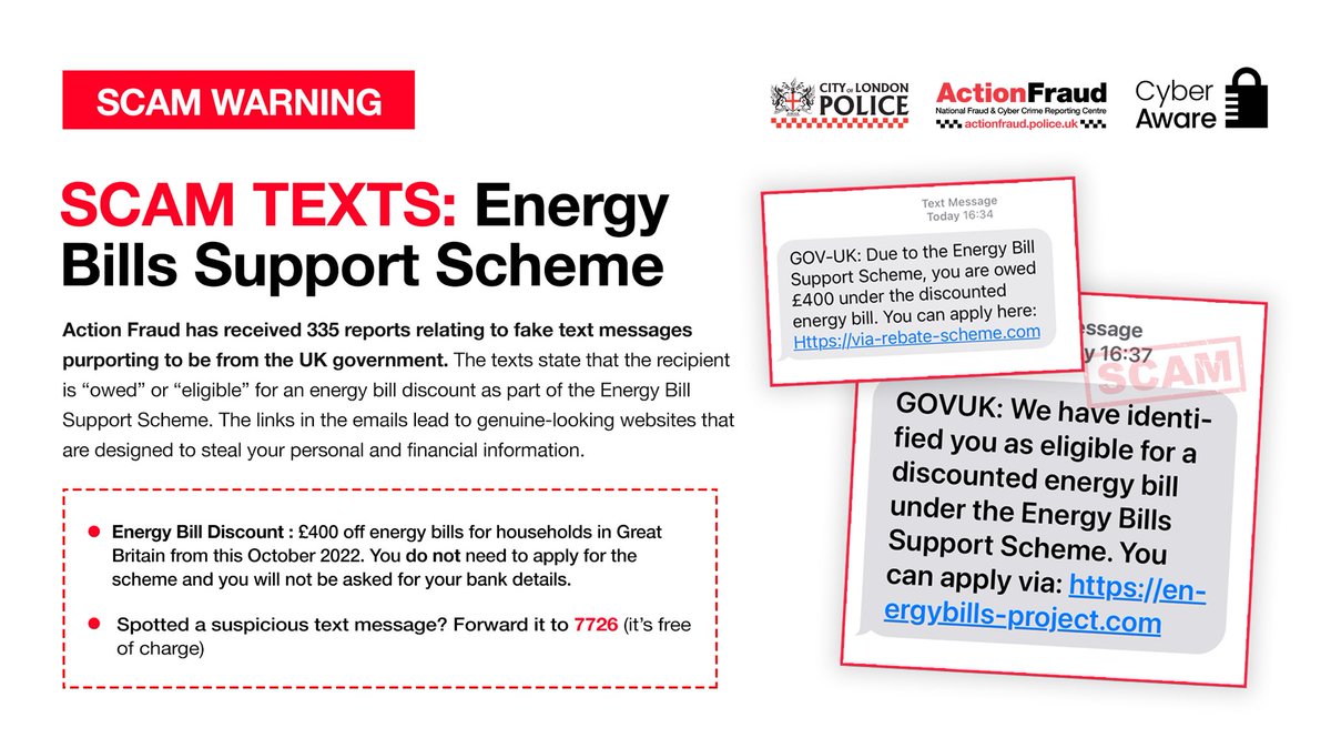🚨SCAM WARNING - please share🚨

We've received 335 reports about scam text messages relating to the Energy Bills Support Scheme.

✅You DO NOT need to apply for the scheme, or provide any bank details.

✅Forward suspicious texts to 7726 (it's free). 

#CyberProtect
