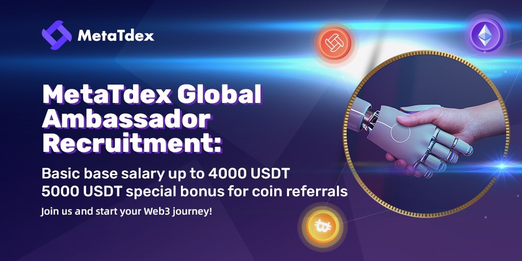 📣Official📣

MetaTdex launches Global Ambassador Recruitment

1. Follow <a href="/MetaTdex/">MetaTdex</a>
2. RT+like, tag 5 KOLs
3. Complete tasks 👇👇
gleam.io/qdm9G/metatdex

We will pick 5 lucky winners to share 1000 USDT 💸

Sign up now and join the ambassador program!
forms.gle/9xTLJ1hGp18rRq…