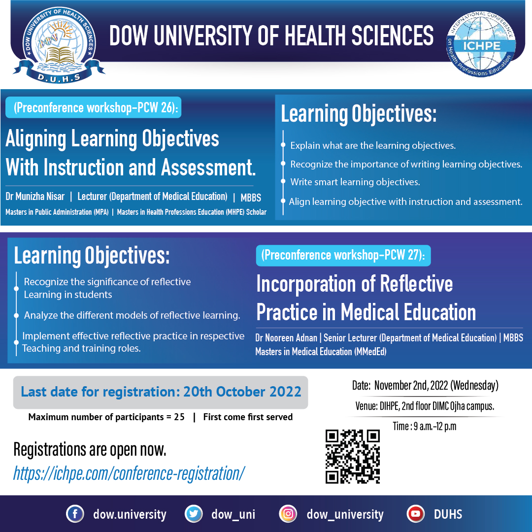 Dow_Uni's tweet photo. Registrations are Open now,
Pre-conference workshop -PCW 26
Aligning Learning Objectives with Instructions and Assessment.
Pre-conference workshop -PCW 27
Incorporation of Reflective Practice in Medical Education.
Last date to apply 20th October 2022.
#DUHS #DIHPE #workshop https://t.co/iSiqJGoZvJ