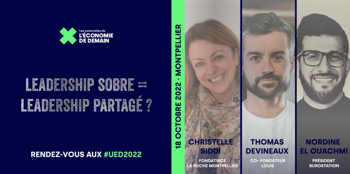 N'oubliez surtout pas notre rendez-vous la semaine prochaine : 

Masterclass
👉 Leadership sobre = leadership partagé ?
📅 mardi 18 octobre
⏰ de 15h30 à 16h30 

avec notre président et fondateur Nordine El Ouachmi 
👉 universites-economie-demain.fr/montpellier

#sobriete