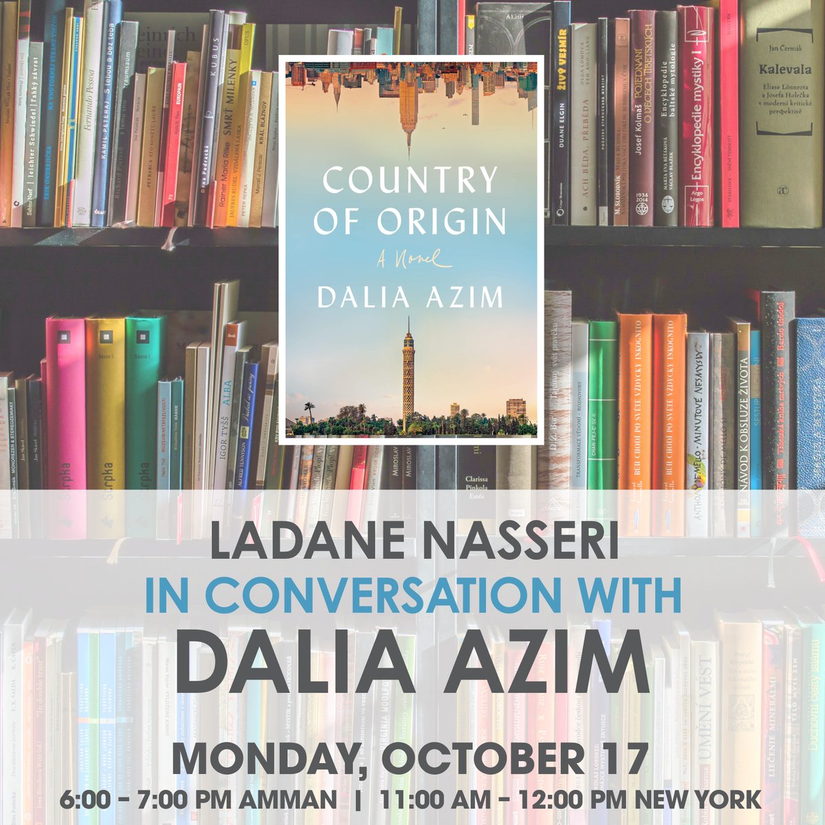 Join us on Monday, Oct 17, at 6pm Amman for a virtual event featuring <a href="/DaliaAzim/">Dalia Azim</a>, author of “Country of Origin,” in conversation with <a href="/LadaneNasseri/">Ladane Nasseri</a>
Register: bit.ly/CountryofOrigi…
#countryoforigin #GlobalCenters #Columbia #arabauthors #CGCAmman