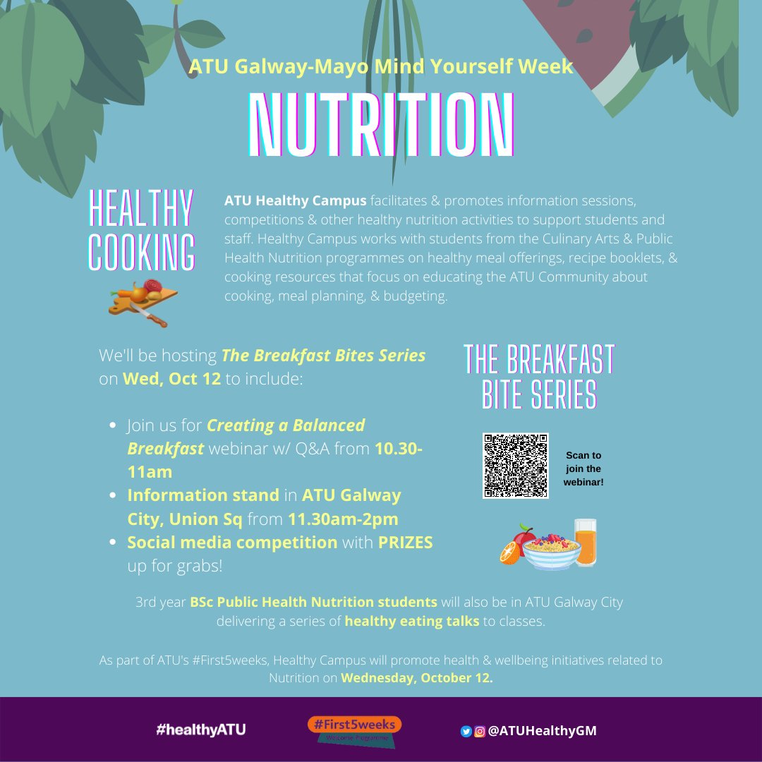 ATUHealthyGM's tweet photo. Today's Mind Yourself Wk themes focus on #PhysicalHealth &amp; #Nutrition❤️ Tune in 2 a webinar this morning on Creating a Balanced #breakfast, popover 2 Union Sq @ATU_GalwayCity 4 #healthyeating info, join @ATU_Mayo 4 a lunchtime walk, take a CO test @ATU_GALWAY_SDCA #First5weeks https://t.co/3tMIHXazFV