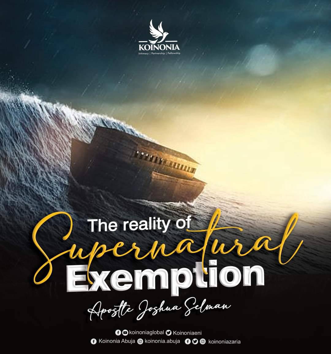 Dear Beloved, kindly click on the link bit.ly/3MlUKDu to download the audio message of 'THE REALITY OF SUPERNATURAL EXEMPTION' With Apostle Joshua Selman. #ApostleJoshuaSelman #TheRealityOfSupernaturalExemption #ThisIsKoinonia #KoinoniaGlobal