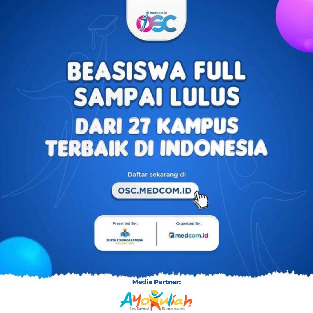 ayokuliahid's tweet photo. Dapatkan Beasiswa S1 full sampai lulus dari 27 kampus favorit di Indonesia melalui Beasiswa Online Scholarship Competition 2022. Daftarkan diri kalian di https://t.co/2sZyiyyQjk dan ikuti info lebih lanjut di @BeasiswaOSC 

#Beasiswakuliah #Beasiswas1 https://t.co/rBSRfStfK4