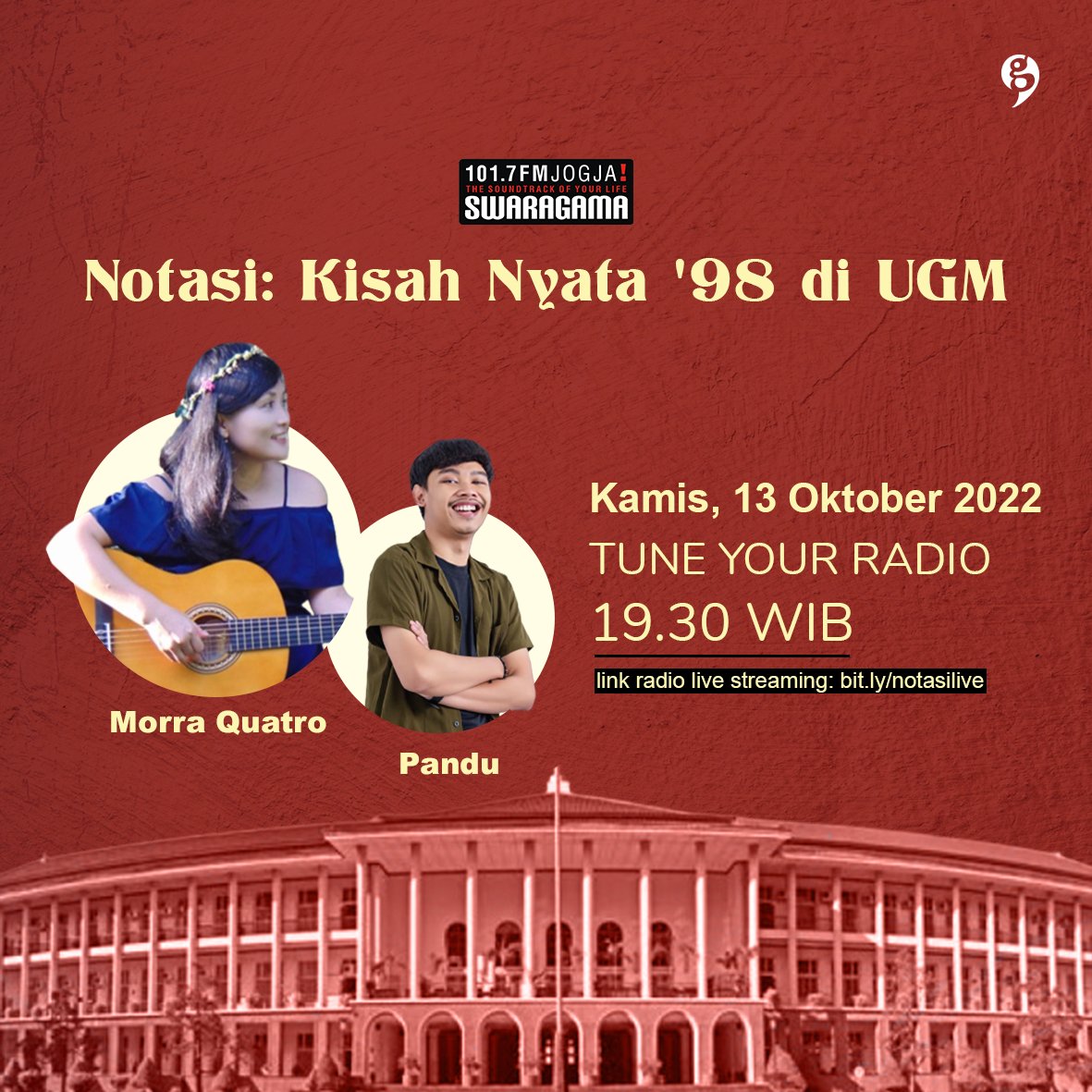 GagasMedia's tweet photo. Yeaay, ada kabar gembira untuk kamu niiih. @Miss_Morra akan mengudara bersama #Notasi & @swaragamafm untuk membahas "Kisah Nyata '98 di UGM" 🙌
——
🗓 Kamis, 13 Oktober 2022
⏰️ 19.30 WIB
📍 101.7 FM Jogja
Link radio live streaming: https://t.co/mu1VabVGI0
See you tomorrow! 😉 https://t.co/adYaPdq3QY