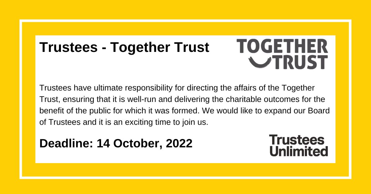 *** DEADLINE APPROACHING ***

Trustees have ultimate responsibility for directing the affairs of the @TogetherTrust. We would like to expand our Board of Trustees at this exciting times. 

Deadline: 14 Oct

Find out more and apply: ow.ly/qosO50KZUwY

#TrusteeJob #CharityJob