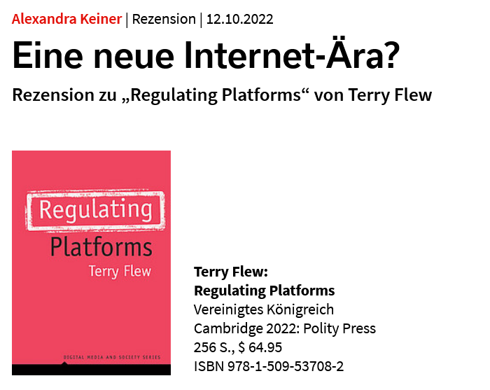 Soziopolis's tweet photo. Nach einer langen Zeit des „free internet“ wird das WWW zunehmend staatlich reguliert. @FlewTerry prognostiziert eine Phase des „regulated internet“, die sich in erster Linie durch „Regulating Platforms“ auszeichnet. Die Rezension von Alexandra Keiner:

https://t.co/B1hpX1I0hu https://t.co/tVwcVA4yr5