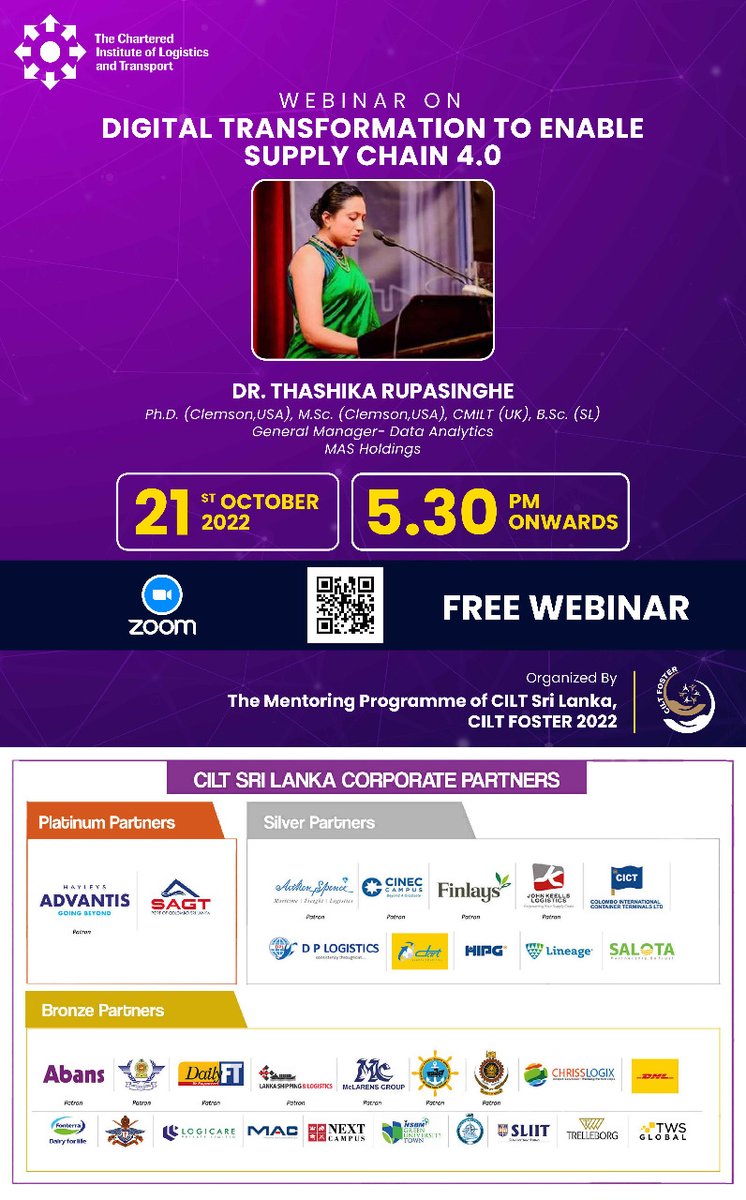 The Mentoring Programme of CILT Sri Lanka, CILT FOSTER is organizing its monthly webinar. 

October month webinar is delivered by Dr. Thashika Rupasinghe, General Manager - Data Analytics at MAS Holdings.