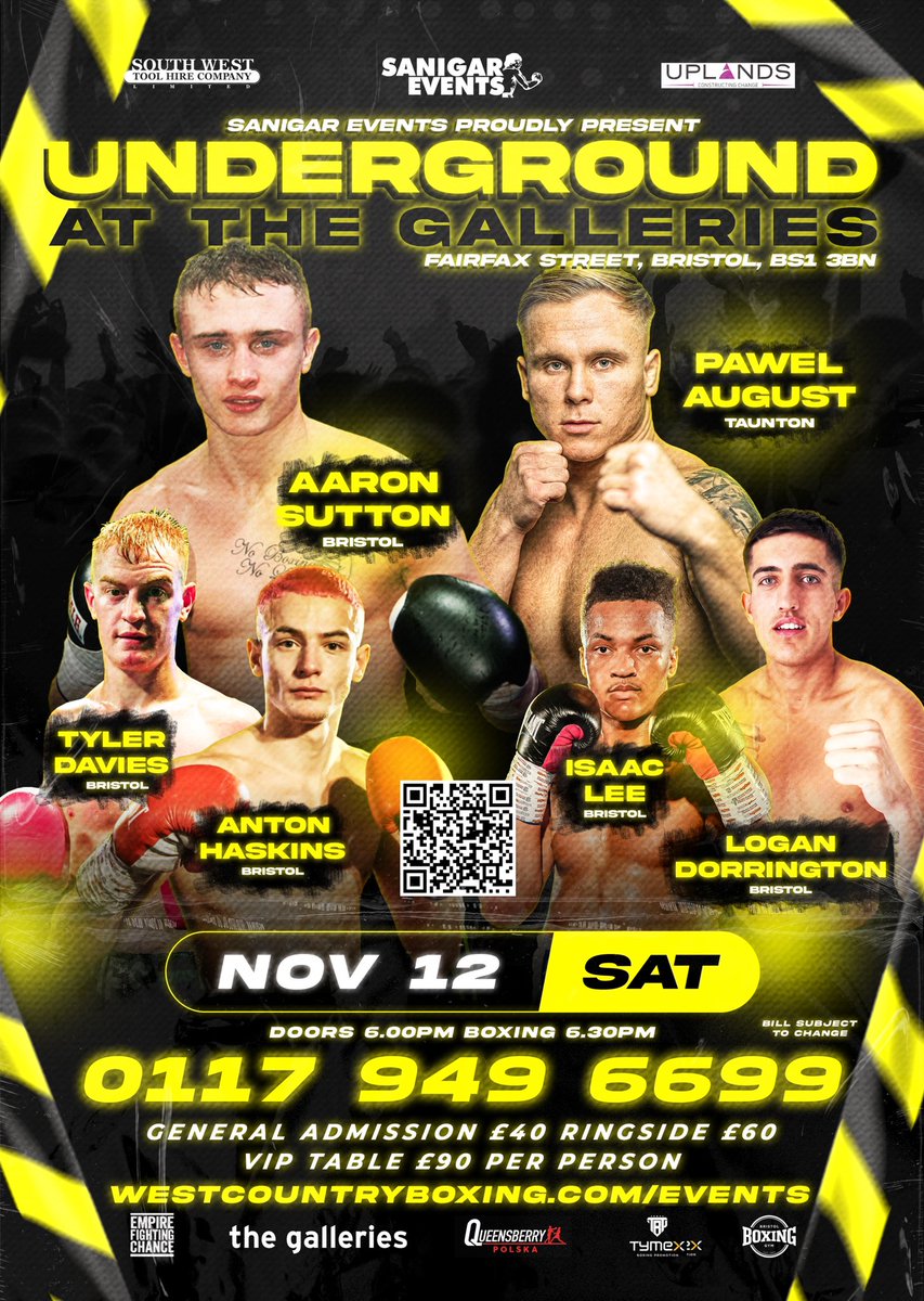 Sanigar Events (@sanigarevents) on Twitter photo โ ๏ธ Underground at the Galleries #Bristol on Saturday 12th November ๐ฅ
<a href="/AaronSuttonNo1/">Aaron Sutton</a> defending his Southern Area title, WBC International Champion <a href="/PavAugust/">Pawel Augustynik</a> plus Anton Haskins, Tyler Davies, Heavyweight <a href="/isaacleeee/">isaac lee</a> and the pro debut of Logan Dorrington๐ฅ
๐ Scan the QR code โ ๏ธ Underground at the Galleries #Bristol on Saturday 12th November ๐ฅ
<a href="/AaronSuttonNo1/">Aaron Sutton</a> defending his Southern Area title, WBC International Champion <a href="/PavAugust/">Pawel Augustynik</a> plus Anton Haskins, Tyler Davies, Heavyweight <a href="/isaacleeee/">isaac lee</a> and the pro debut of Logan Dorrington๐ฅ
๐ Scan the QR code