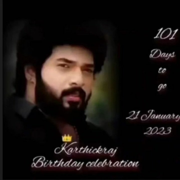 karthikfan21's tweet photo. 👑 BIRTHDAY COUNTDOWN STARTS...

101 DAYS TO GO...

#karthikraj #iamkarthikraj #mugilan #karthik #hbdnonpareilkarthikraj #kstudios #westandwithkarthikraj #2yearsofmugilan #1yearofkstudios https://t.co/hVHnXLoCJa