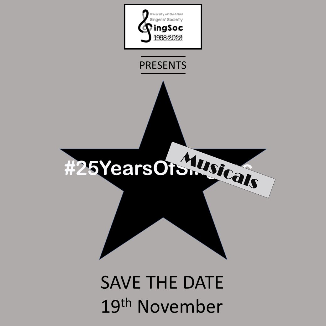 SheffSingSoc's tweet photo. If you're in Sheffield it's time to save the date for our November concert - 19th Nov, more details to follow.
#25YearsOfSingsoc #25YearsOfMusicals https://t.co/Guzok8VUfp