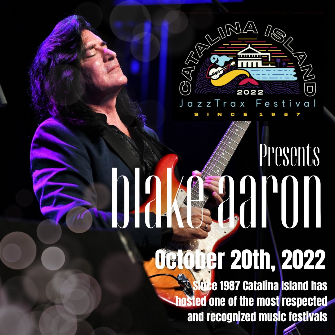 Blake Aaron will be playing at the 2022 Catalina Island JazzTrax Festival!

Oct. 20th, 2022 at 6pm

Casino Ballroom
1 Casino Way, Avalon, CA 90704

For tickets:blakeaaron.com or tap the LINK IN BIO. ⬆️