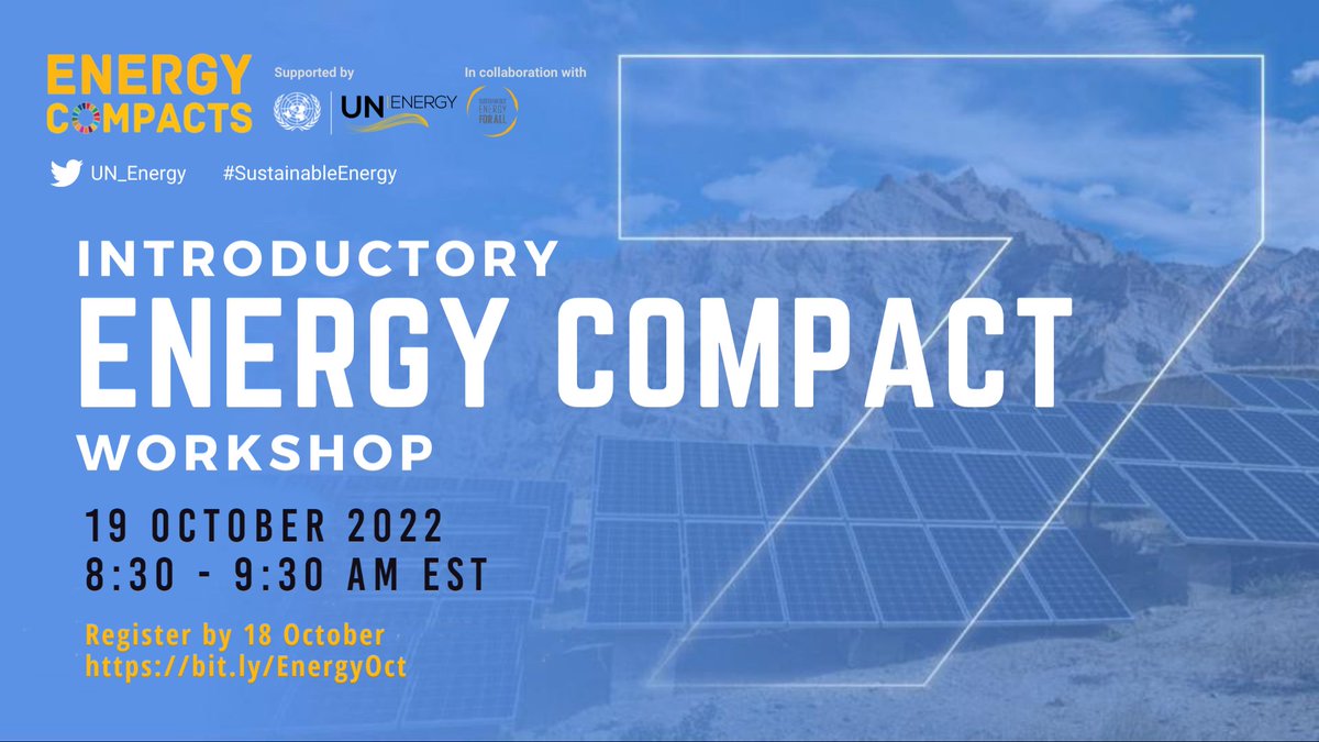 👉Introductory Energy Compact Workshop: 19 October This workshop will explore opportunities for catalyzing action in areas of #EnergyAccess, #EnergyTransition, and Enabling #SDGs 🖥️REGISTER bit.ly/EnergyOct