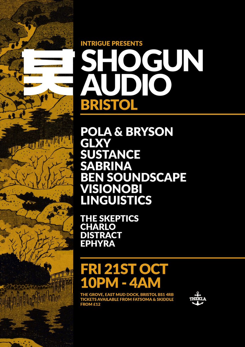 ShogunAudio's tweet photo. We’re back at Thekla Bristol on October 21st with an all-star line up featuring @Pola_Bryson, @GLXY_OFFICIAL, @sustancemusic and more 🙏🏼

Make sure to grab your ticket for this one while you can, they’re going fast ����

Tickets: https://t.co/H557mO51Ml https://t.co/4RLrG4k2cO