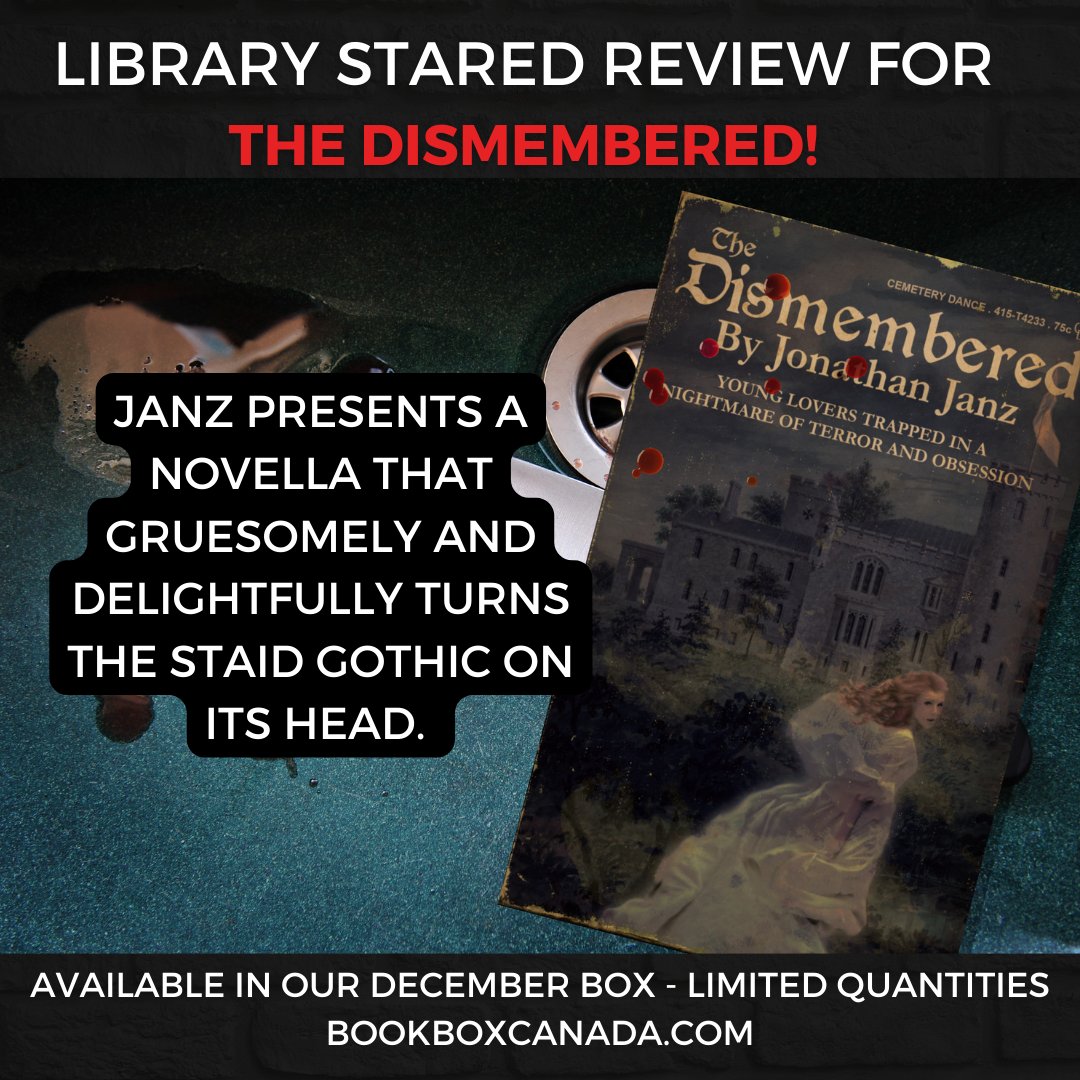 BookBoxCanada's tweet photo. The Dismembered now has a Library Stared Review!
Congratulations @JohnathanJanz
This book will be featured in our December Horror Book Box, and will come with signed book plates
https://t.co/nexckWATEE
#horror #horrorbooks #books #bookboxday #bookboxday #bookish #scarystories https://t.co/oKPlvA3s73