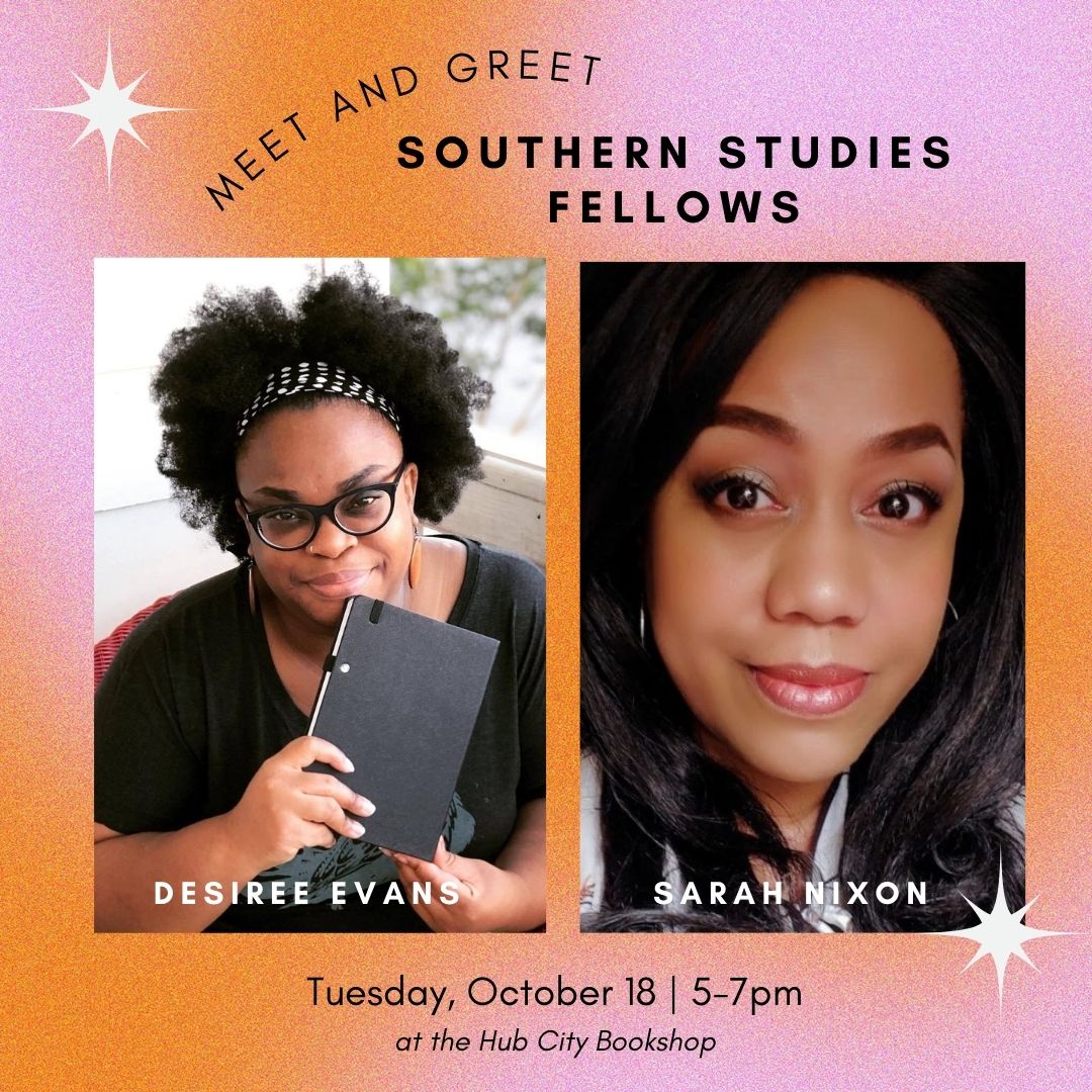 Stop by next week on Tuesday, October 18 at the <a href="/HubCityBookshop/">Hub City Bookshop</a> to meet the HCWP/<a href="/ChapmanCenter/">Chapman Cultural Center</a> 2022/23 Watson Brown Southern Studies Fellows, <a href="/literarydesiree/">Desiree S. Evans - ON HIATUS/UPDATES MOSTLY</a> and @sarahsmile68!