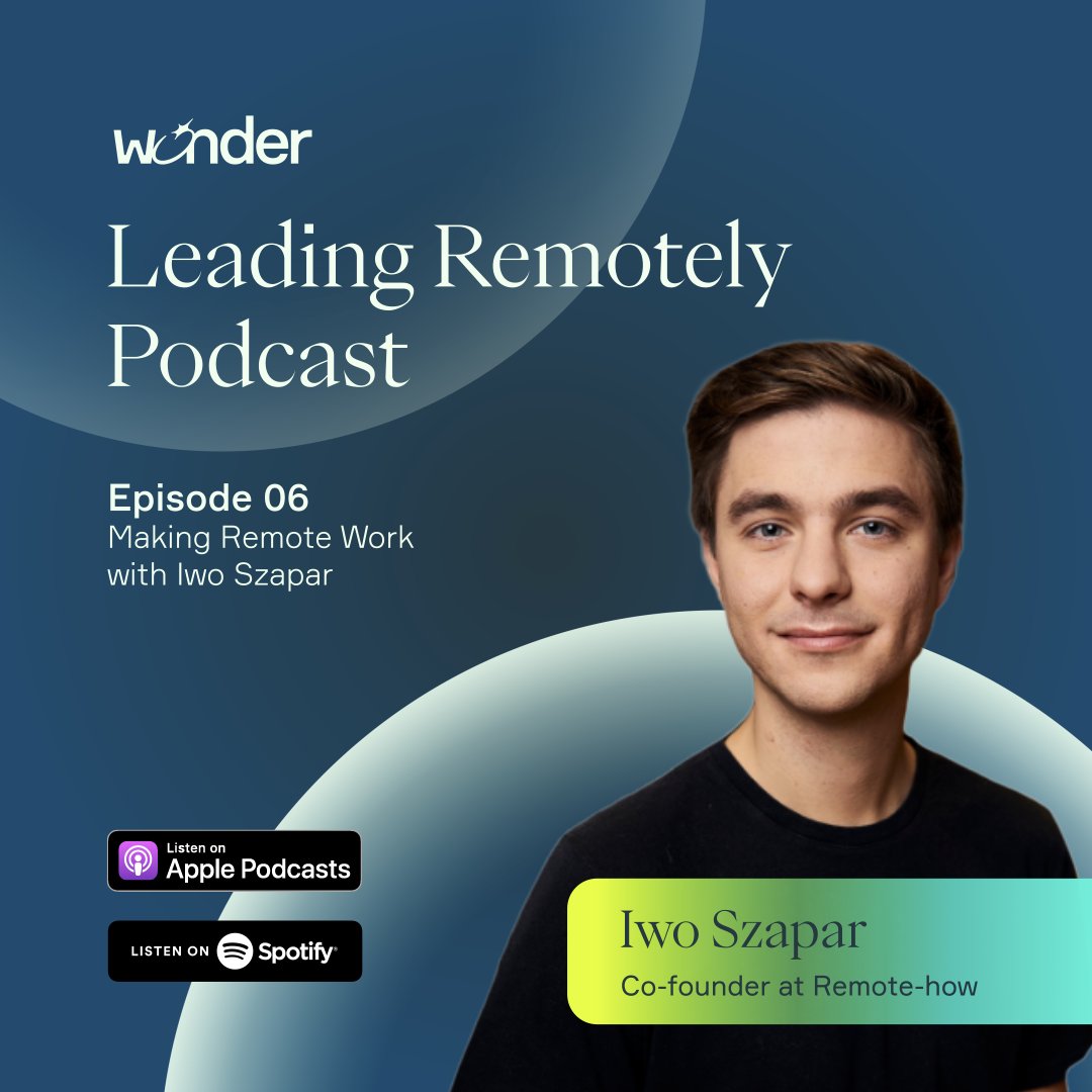 "Effective remote communication begins with candid conversations."

Matt Hayman sits down with <a href="/IwoSzapar/">Iwo Szapar</a> to discuss how to make remote work - work.

wonder.me/blog/podcast-l…
