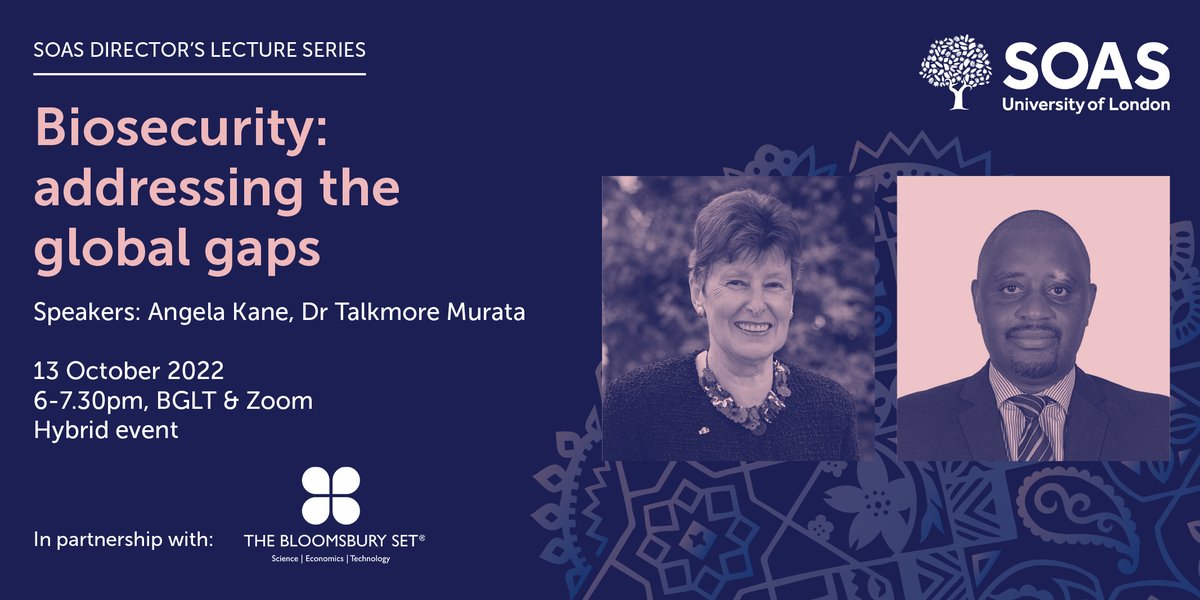 Join us on Thursday 13 October for the next instalment of the @SOAS Director’s Lecture Series for 2022-23 on biosecurity. Free event. All welcome. eventbrite.co.uk/e/biosecurity-…