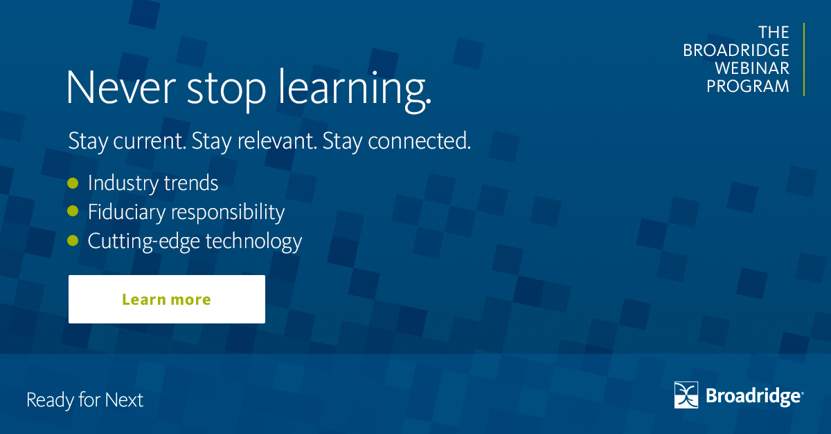 Earn while you learn. Sign up to be notified about upcoming webinars hosted by Broadridge Fi360 Solutions - a majority of which will earn you continuing education credit for your Fi360, CFP Board, and IWI designations. #wealthmanagement #assetmanagement bit.ly/BRWebinarProgr…