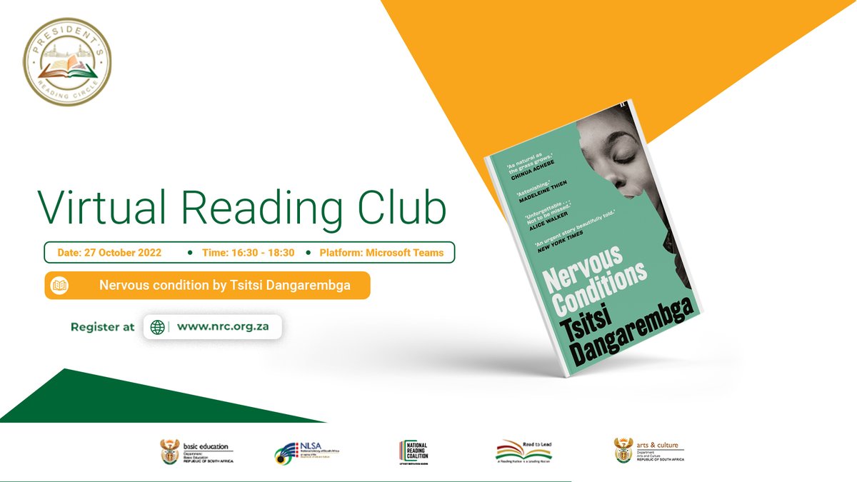The <a href="/NRC_NECT/">National Reading Coalition</a>  (NRC) together with the <a href="/DBE_SA/">Dep. Basic Education</a>  (DBE), in support of the Read to Lead Campaign, invites you to the October session of the Virtual Reading Club (VRC), to be hosted on Thursday 27 October 2022.

This month we review Nervous Conditions by Tsisti Dangarembga.