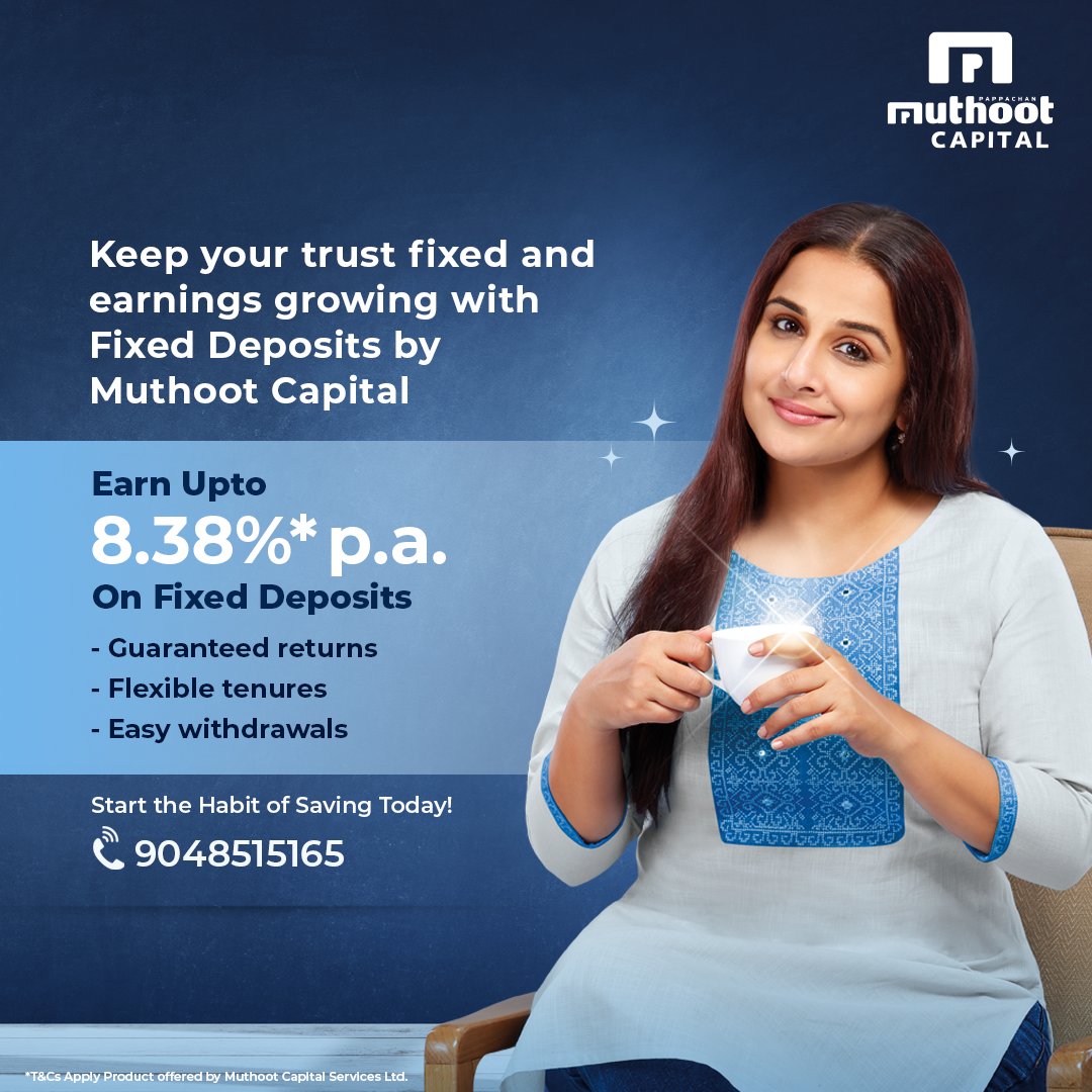 MuthootIndia's tweet photo. Make a smart move and invest your earnings with Muthoot Capital.
Deposit as low as Rs.1000/- and watch it grow under our #FixedDeposit schemes.
.
.
.
#MuthootPappachanGroup #MuthootCapital #MuthootFinCorp #MuthootBlue #BlueSoch #Muthootians #PurposeMuthootBlue #FD #OneMuthoot https://t.co/GY5NYTimuX