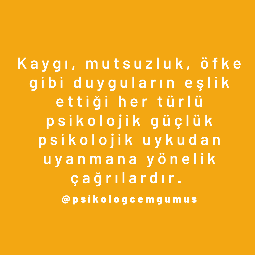 PskCemGumus's tweet photo. PSİKOLOJİK SIKINTILAR UYKU HALİNDEN UYANMA ÇAĞRISIDIR! https://t.co/qzoSraJSyG