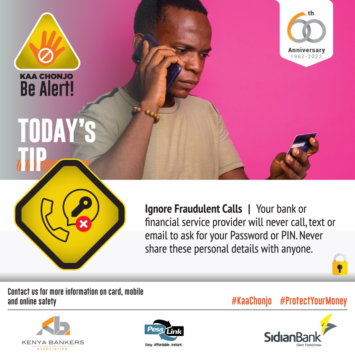 SidianBank's tweet photo. TIP OF THE DAY: Scammers can be quite convincing when they pose as trusted representatives of the bank. Never share bank details such as Passwords, PIN or OTP. Keep your account safe!
#KaaChonjo #ProtectYourMoney #BankingTip https://t.co/KpF9CVqDLJ