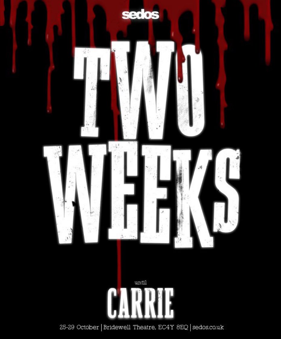 Woop Woop! 🔥Carrie: The Musical
📅25 – 29 October 2022📍Bridewell Theatre, London EC4Y 8EQ
🎟️sedos.co.uk