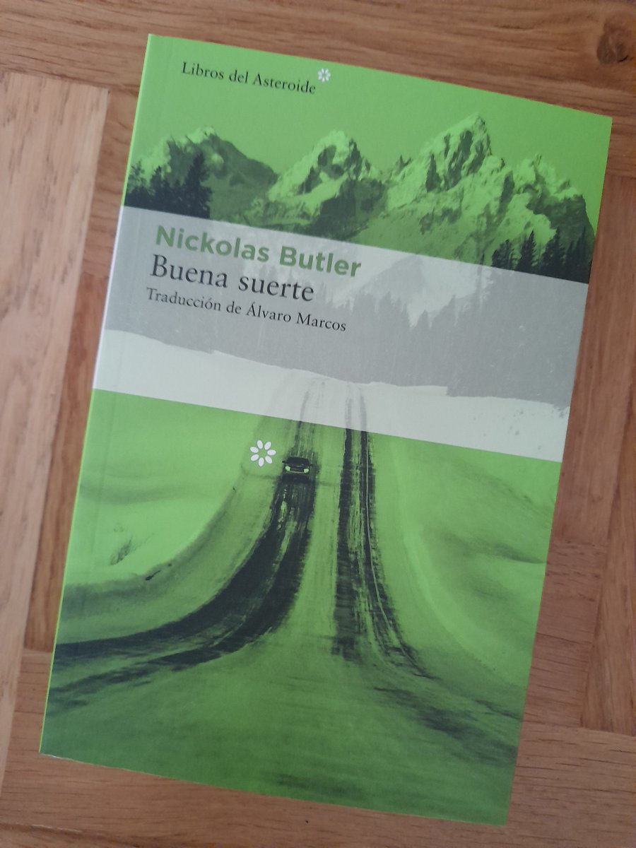 ipurdiroz's tweet photo. Comienzo novela publicada este año por @LibrosAsteroide y de la que hablan muy bien. "Buena suerte" del escritor estadounidense #NickolasButler https://t.co/VsJNNHu3aA
