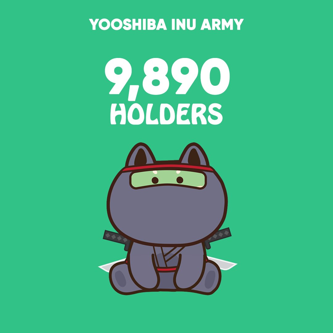 Rise and Shine, $YSHIBAINU FAMILY! 🎉
We've reached 9,890 $YSHIBAINU holders in 335 days only 110 holders left for trustwallet logo.👌 

We would like to thank everyone for your trust and loyalty. You guys are truly Awesome! ♥️

Share and Let them know How Strong our COMMUNITY!