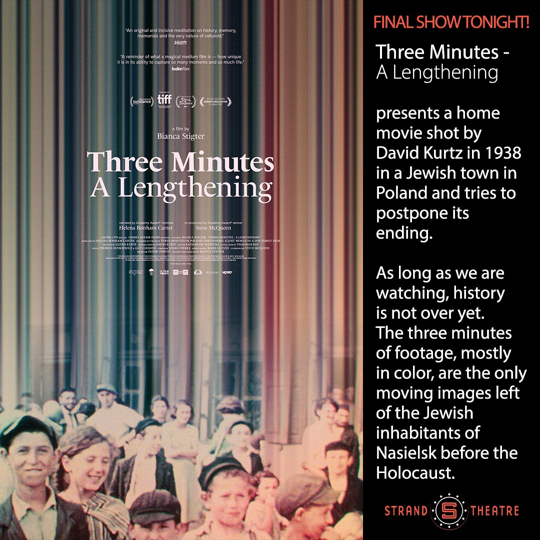 Final Show Tonight - 7pm!
THREE MINUTES: A Lengthening
October 10-12
See the trailer: bit.ly/3Ti7E87
or visit RocklandStrand.com

Fresh Popcorn, Beer and Wine

#StrandTheatre #Film #Community