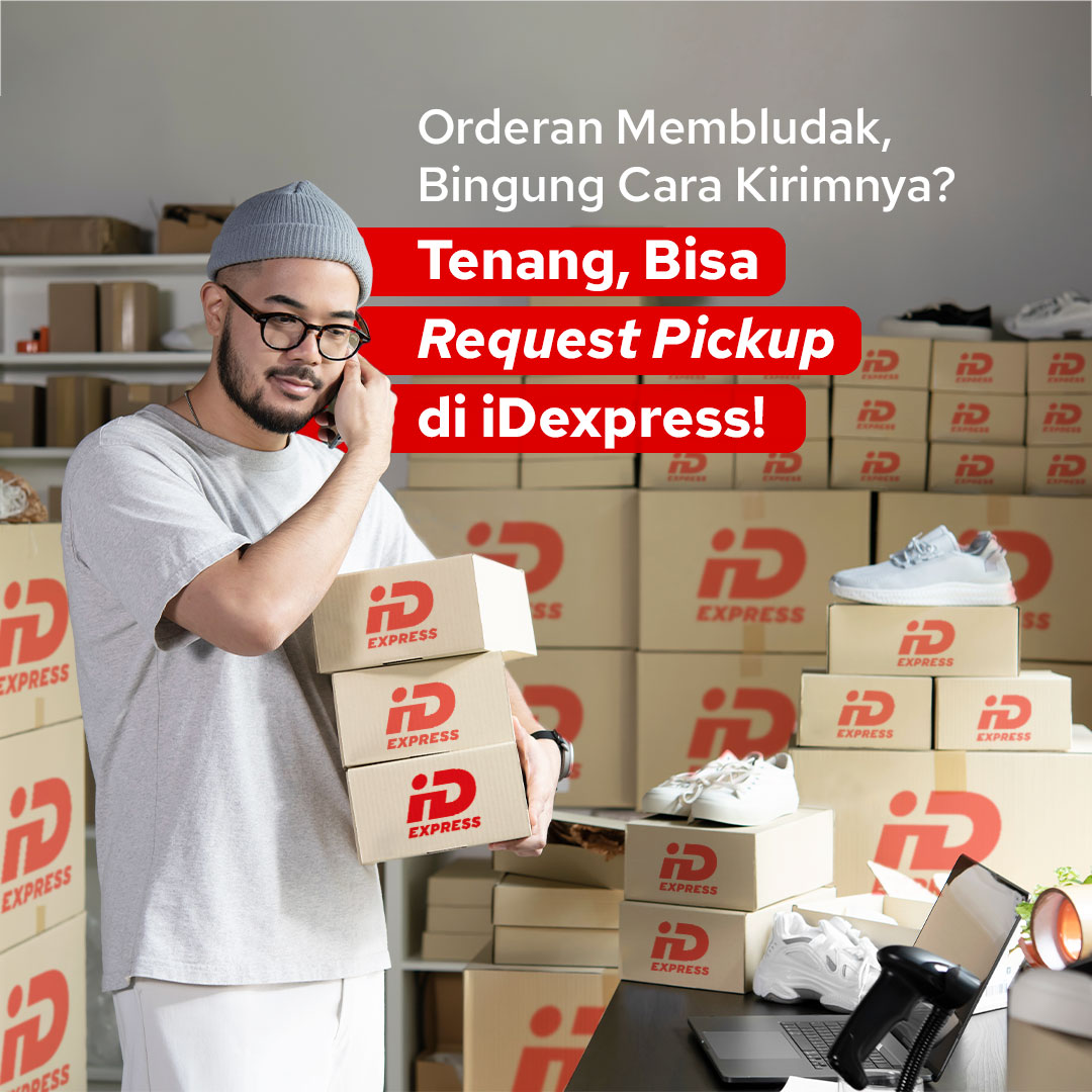 Hi seller! Orderan menumpuk, tapi bingung cara kirimnya? Tenang... kamu bisa request pick up melalui aplikasi iDexpress loh.  Jadi, kamu gak perlu repot-repot dateng ke gerai deh~~