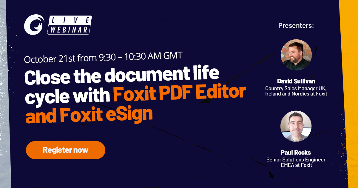 foxitsoftware's tweet image. Join us on a free webinar on October 21, at 9:30 AM GMT and find out how you can close the document lifecycle with Foxit PDF Editor and Foxit eSign. Register now: bit.ly/3CQMU1P 
#CreatePDF #ProtectPDF #eSign