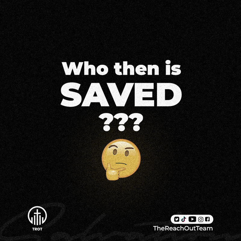 Reach_4_Christ's tweet photo. Who is truly saved?🤔
#Salvation
#GospelTrend
#TheReachOutTeam
#ASUUstrike https://t.co/Hs06cB3nq8