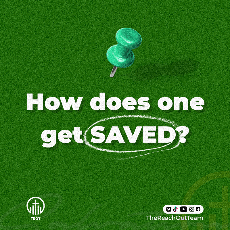 Reach_4_Christ's tweet photo. How does one get saved?
#Salvation
#GospelTrend
#TheReachOutTeam
#ASUUstrike https://t.co/yNHJFMpttk