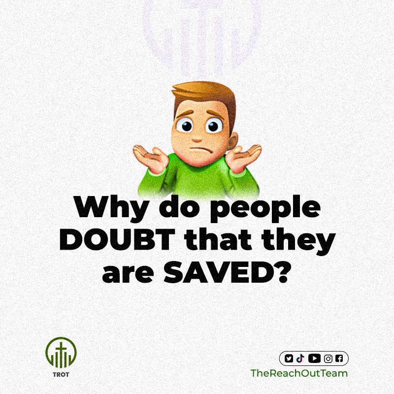 Reach_4_Christ's tweet photo. Why do people doubt that they are saved?
#Salvation
#GospelTrend
#TheReachOutTeam
#ASUUstrike https://t.co/k9jOtxYwCw