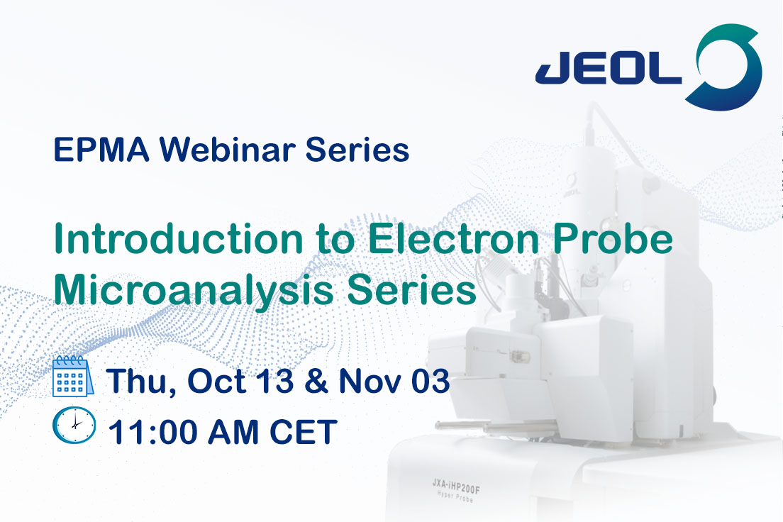 JEOLEUROPE's tweet image. 🚨⏰🚨 HURRY! There&apos;s still time to register for the first in our two-part #EPMA webinar series
📅 TOMORROW at 11:00 AM CET
Sights and Signals – EPMA Column and imaging system
lnkd.in/e-WNzRuw
Nov 3, 2022 
Rays and Arrays – EPMA and the Analysis
lnkd.in/erK-pX9T