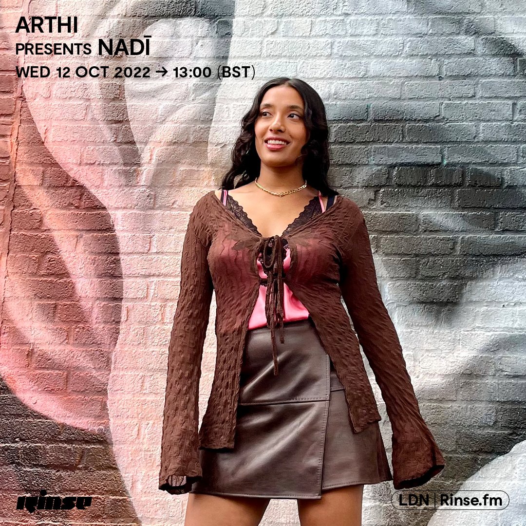 Up next @arthi_dj presents #Nadi rinse.fm + 106.8FM #RinseFM