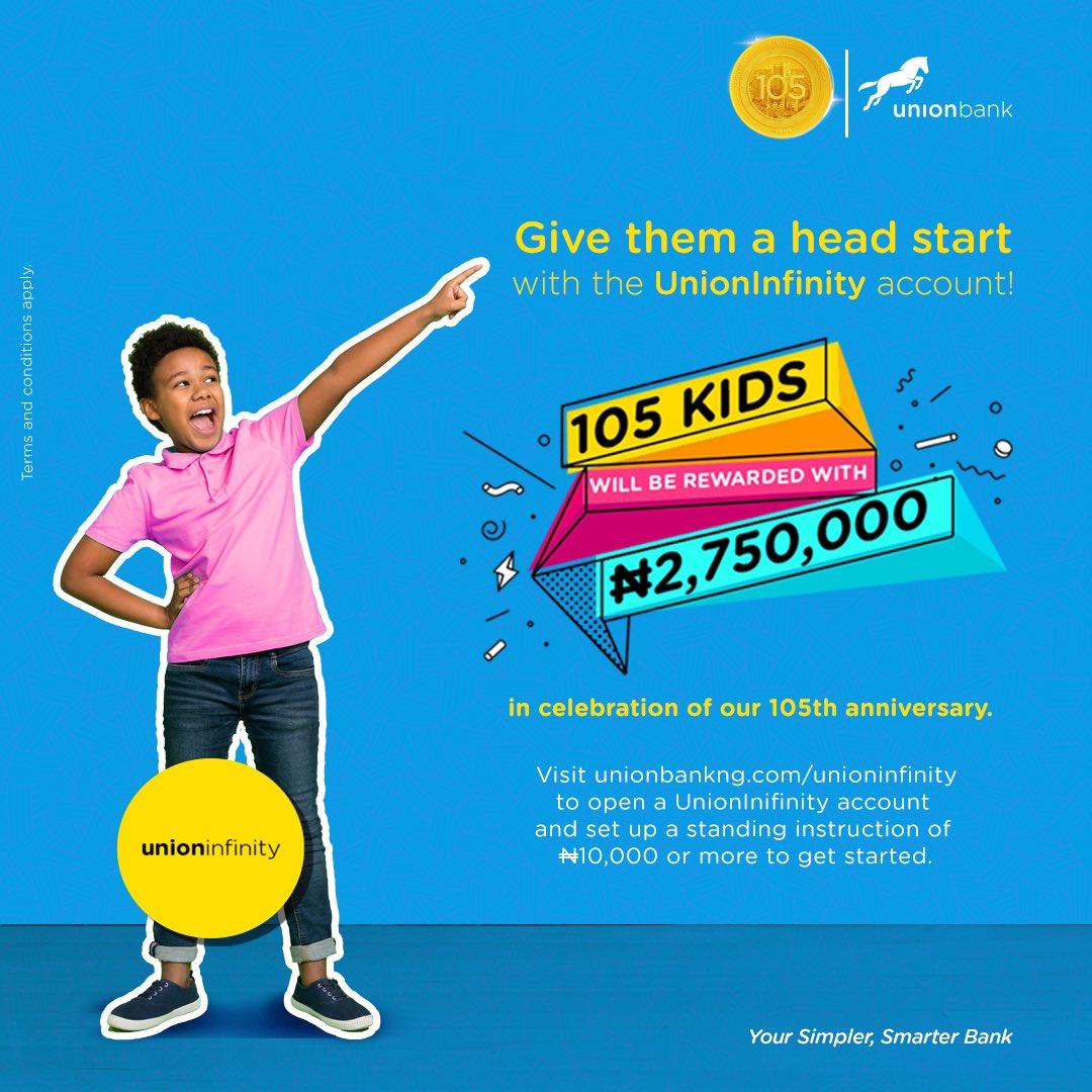 UNIONBANK_NG's tweet photo. Your kids deserve the best. Give them a head-start with the UnionInfinity account.
Open a #UnionInfinity account for your kids and set them up for a chance to be among the 105 kids to win in our 105 anniversary celebration giveaway! https://t.co/Ijz6xULq8y
