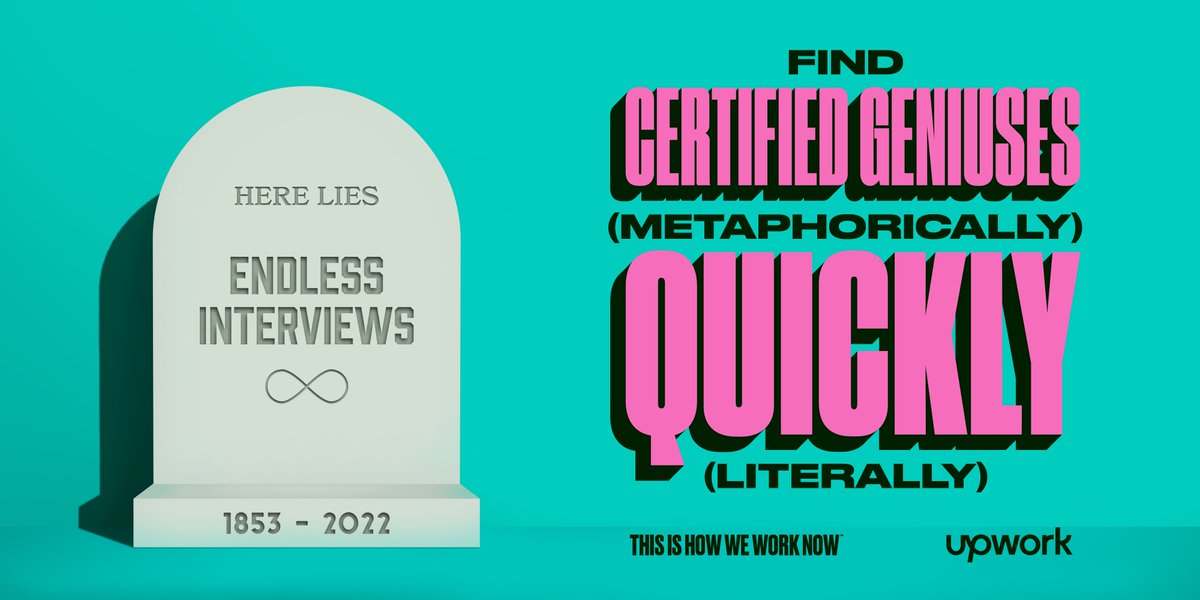 Upwork's tweet image. Fill roles and find the finest candidates fast. The old way of working is dead. #ThisIsHowWeWorkNow