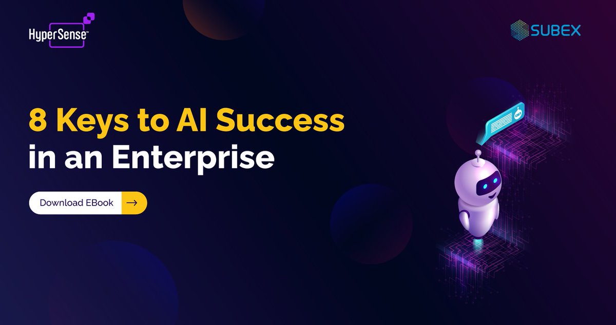 subex's tweet photo. Download this ebook that outlines the top 8 keys to the successful adoption of AI in an #Enterprise and assures that AI investments remain fruitful, effective, and future-proof.
https://t.co/NQtmHRzKcD
#AI #Telecom #EnterpriseAI #HyperSenseAI https://t.co/RnrwCElGyc