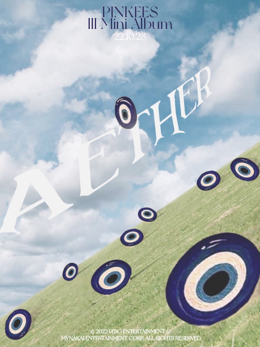 PNKEES's tweet photo. 'AETHER': The Third Mini Album
Coming 22.10.28 🧿
#Comeback #Aether #Pinkees #Sarang #Lulu #KimKimchi #Nicky #Seoii #Matty #Kpop #PINKEES_AETHER https://t.co/6MJXbTzeID