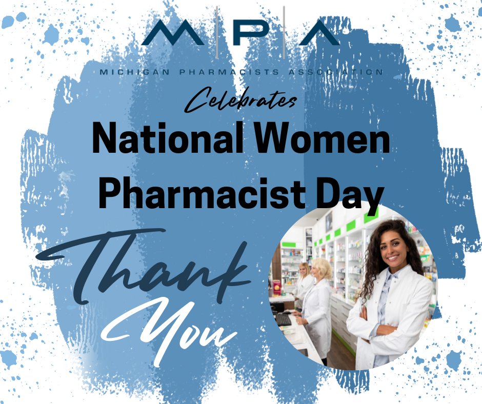 MIPharmacists's tweet photo. Today is National Women Pharmacist Day. On this day, we recognize and salute the many dedicated women in the field of pharmacy. Thank you for all you do! Tag and thank a woman pharmacist. #APhM2022 #pharmacistsmonth #YouStandByUsAll #MiPharm https://t.co/j7McfWlgcY