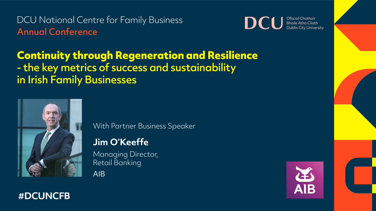 DCUNCFB's tweet photo. @DCUNCFB will hold its Annual Conference in association with @AIBBiz on 20/10/2022 at @TheHelixDublin. Jim O'Keeffe MD Retail Banking will join @GavinDuffy and the team to celebrate the resilience of #irishfamilybusiness
Register today: https://t.co/wtXO7VnCCj
#dcuncfb https://t.co/lGhiHZNlts