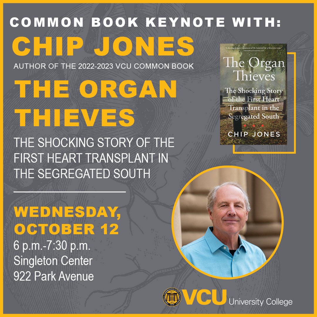 University College (@uc_vcu) on Twitter photo Today is the <a href="/VCUCommonBook/">Common Book</a> keynote address with Chip Jones, author of The Organ Thieves!
Join us for a discussion on medical ethics, systemic racism and personhood!
Learn more➡️ bit.ly/3Tir7FM Today is the <a href="/VCUCommonBook/">Common Book</a> keynote address with Chip Jones, author of The Organ Thieves!
Join us for a discussion on medical ethics, systemic racism and personhood!
Learn more➡️ bit.ly/3Tir7FM