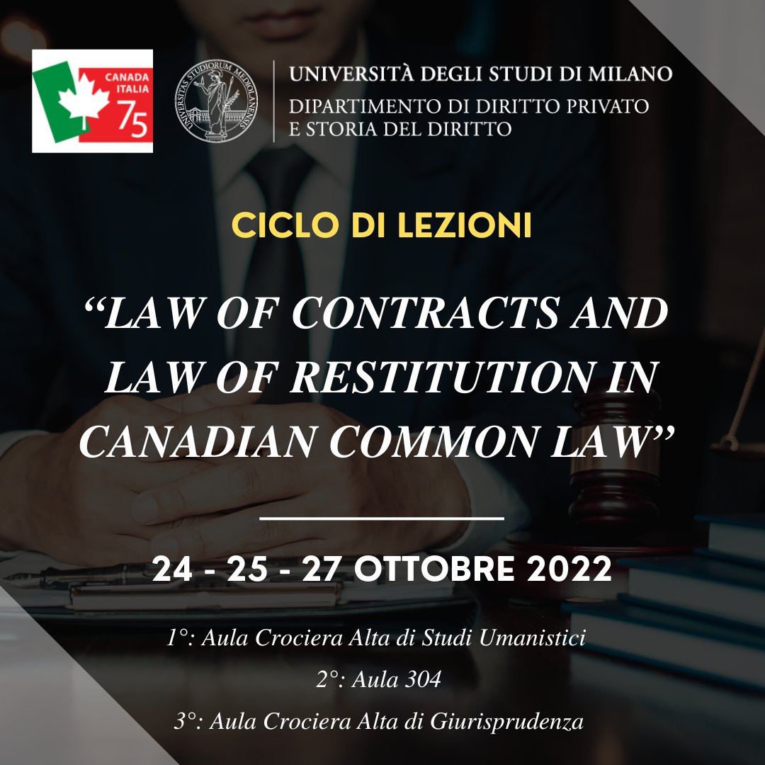 Dir_Priv_Unimi's tweet photo. Nei giorni 24, 25 e 27 ottobre avrà luogo il ciclo di lezioni dedicato al tema della "Law of Contracts and Law of Restitution in Canadian Common Law".

Le lectures saranno tenute dal Prof. Emeritus John D. McCamus, uno dei massimi esponenti della #civilisticacanadese. https://t.co/ajV7oCBzBF