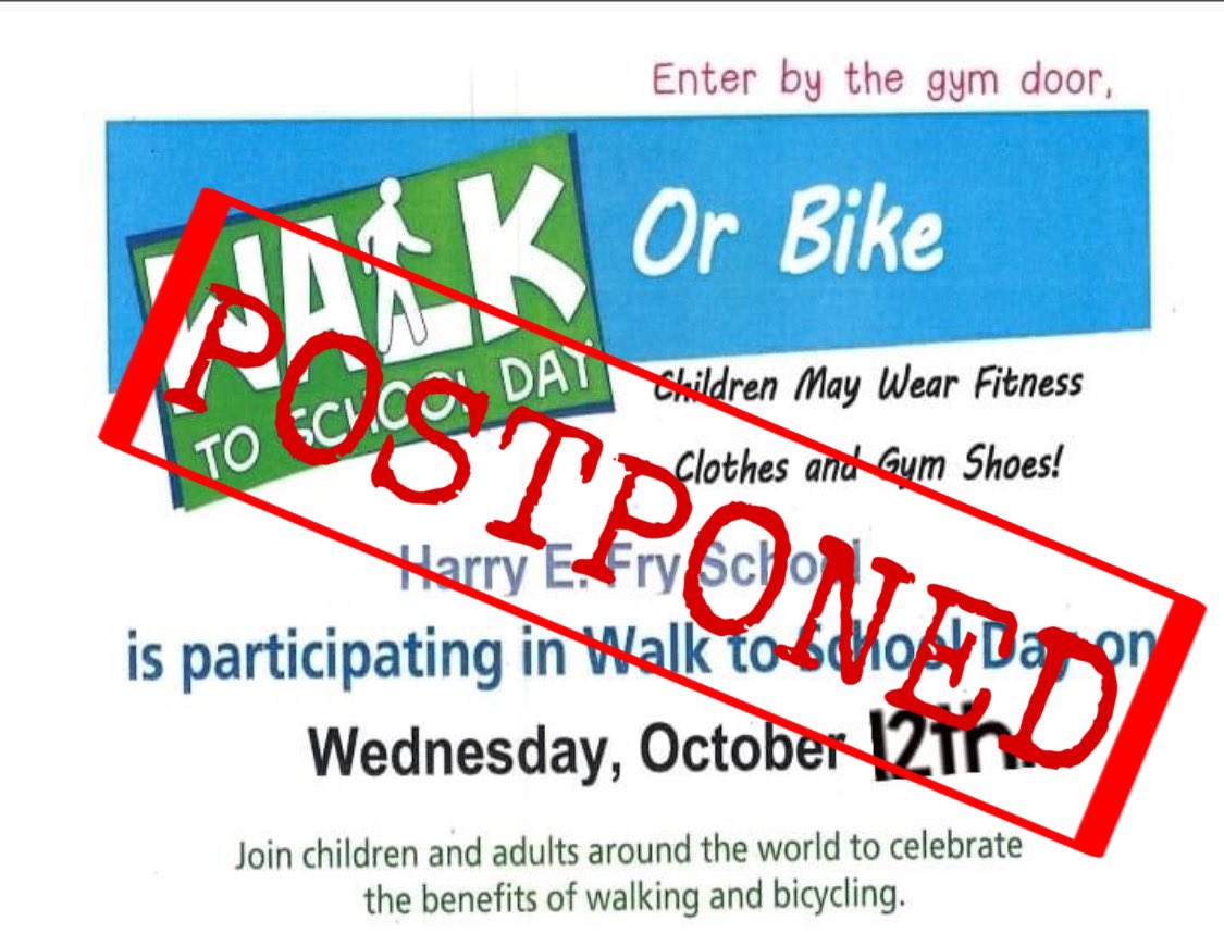 Sorry for the last-minute notice. Due to the 🌧️ rain, walk or bike to school is postponed. students can dressed down.