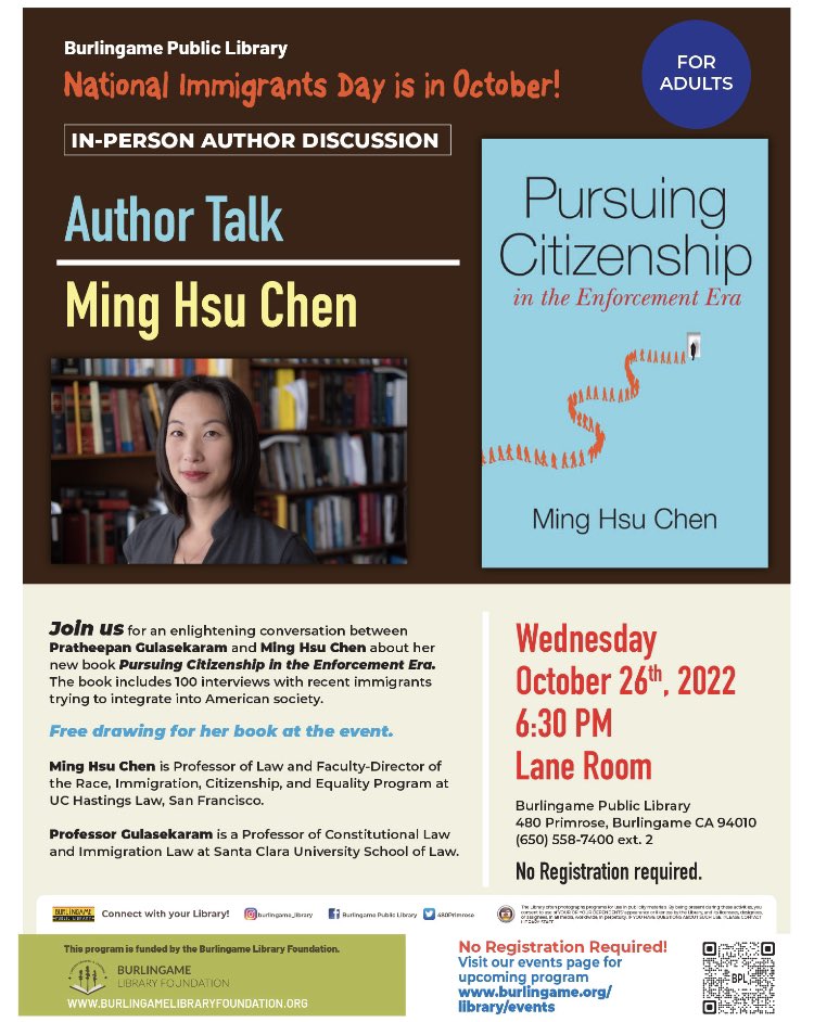 RICE_UCLawSF's tweet photo. Professor Ming Chen @minghsuchen @RICE_UCHastings @UCHastingsLaw in conversation with Prof Deep Gulasekaram @pgdeep @santaclaralaw for National Immigrants Day at Burlingame Main Library @480Primrose #PursuingCitizenship @stanfordpress (10/26/22) https://t.co/8PduTmW7Mk