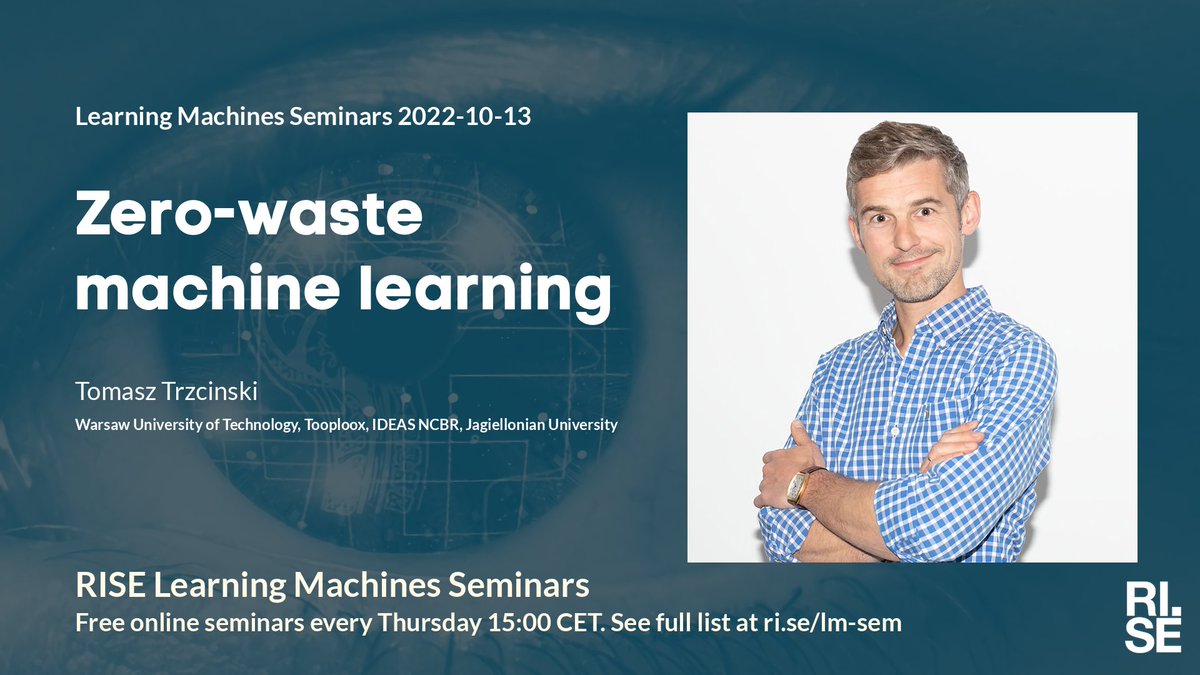 Tomorrow Oct 13 on Learning Machines Seminars:
Zero-waste Machine Learning. Speaker: <a href="/tomasztrzcinsk1/">Tomasz Trzcinski</a> 
 
Read more at ri.se/lm-sem  
#AI #MachineLearning 
@RISEswe